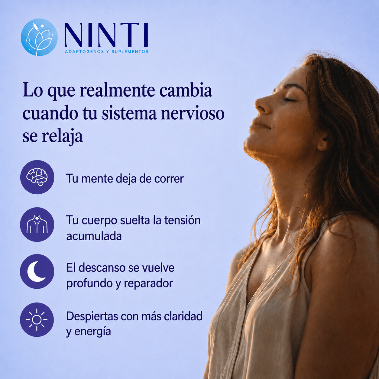 Anuncio NINTI con mujer relajada al sol y los beneficios de relajar el sistema nervioso para un descanso profundo.
